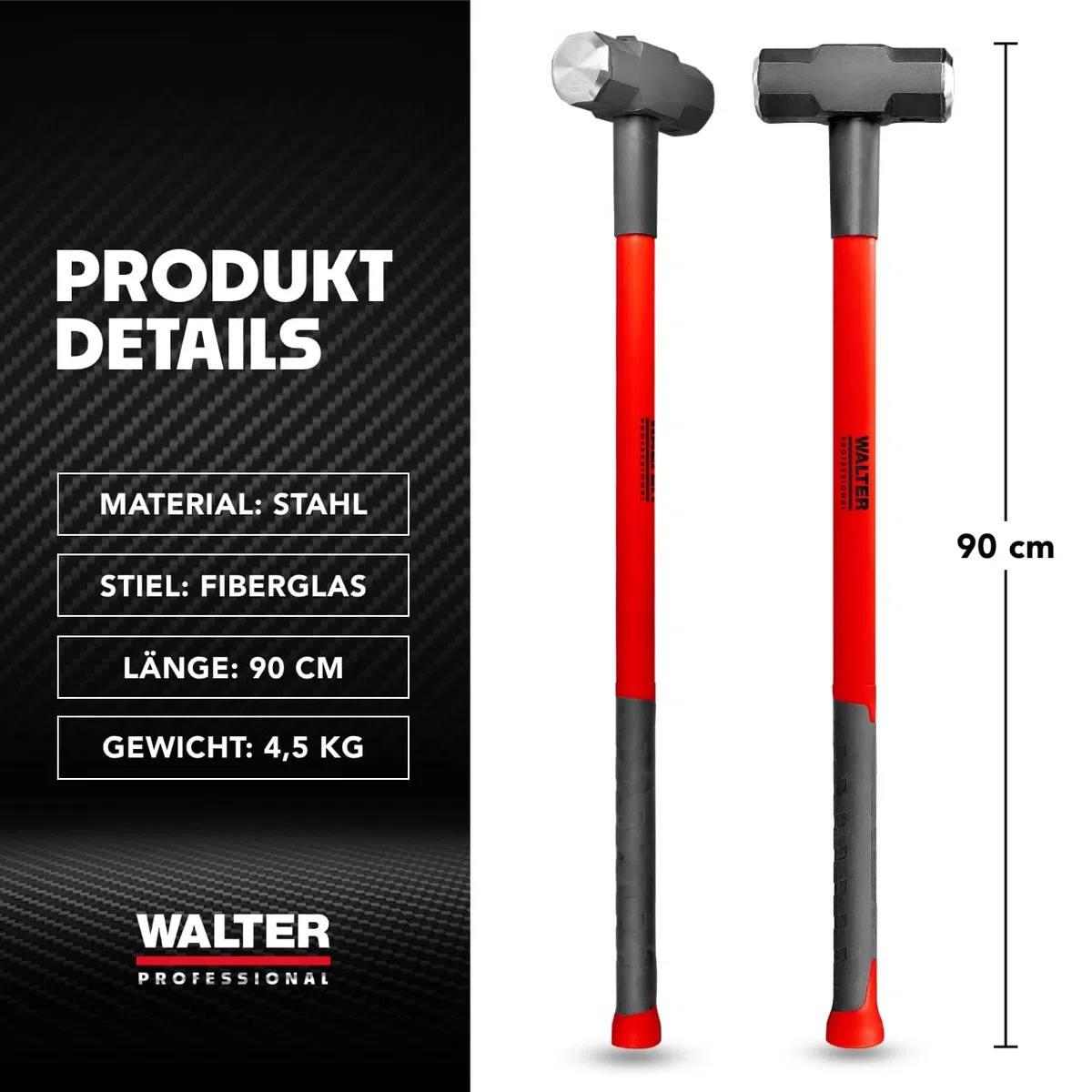 WALTER PROFESSIONAL Vorschlaghammer 4,5 kg 90 cm, Abbruchhammer, Sledge Hammer, vibrationsdämpfender Fiberglas-Griff für bequeme Handhabung und präzise Steuerung, robust und langlebig